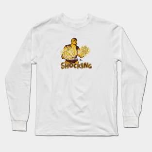 Shocking! Long Sleeve T-Shirt